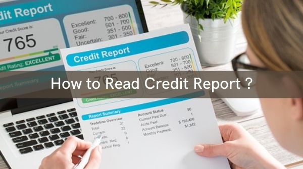 Detail information about how to read credit report and its five sections in it.