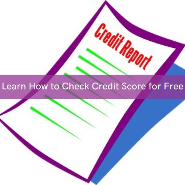 Step by step information about how to check CIBIL Score for free.