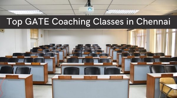 Top GATE PSU Coaching Classes in Chennai 