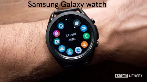 Regarding samsung galaxy watch. its types and features.